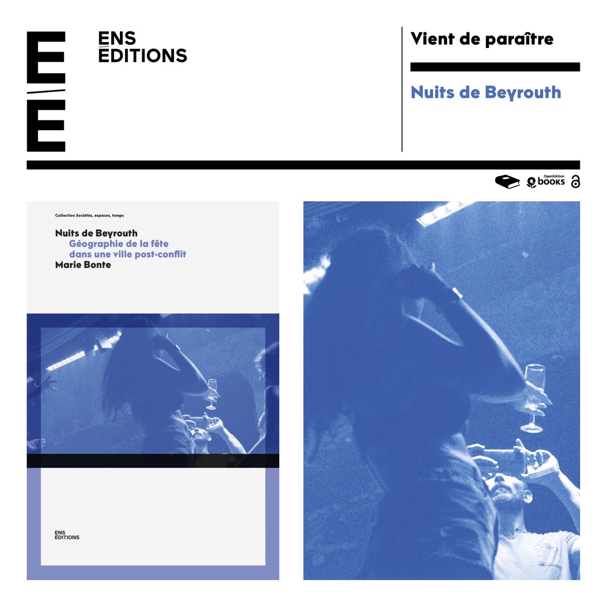 ens_editions's tweet photo. [🚨Vient de paraître]
Nuits de Beyrouth. Géographie de la fête dans une ville post-conflit de @MarieB0nte, maîtresse de conférences en géo et responsable du @MasterMMMP8

Disponible en papier
📘https://t.co/5XgKOagejt
Et en numérique sur @OpenEditionActu
🔓https://t.co/mJtnSxWNrj https://t.co/ipr2bTGECL