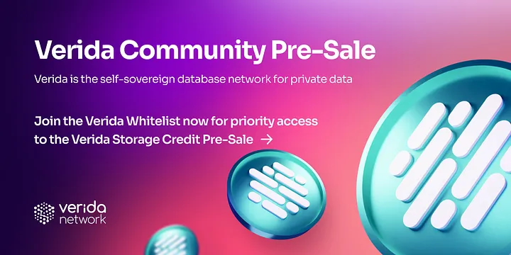 Verida Community Pre-Sale is coming 🚀

🔐 The Verida Storage Credit (VDA) Token is the native utility token facilitating secure data storage, trusted sharing and fast querying on Verida Network.

 Get priority access to the Community Pre-Sale with the Verida #Whitelist 👇

1/5