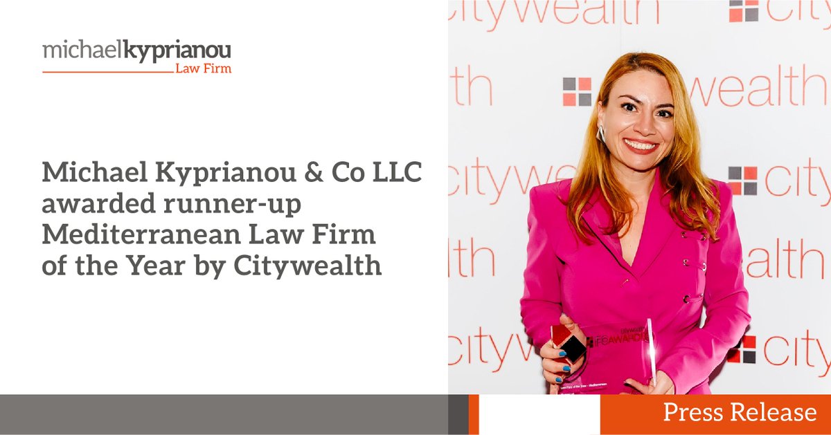 Our firm has been awarded runner-up Mediterranean Law Firm of the Year by #Citywealth at the 2024 #IFCAwards.
kyprianou.com/en/news/michae…
