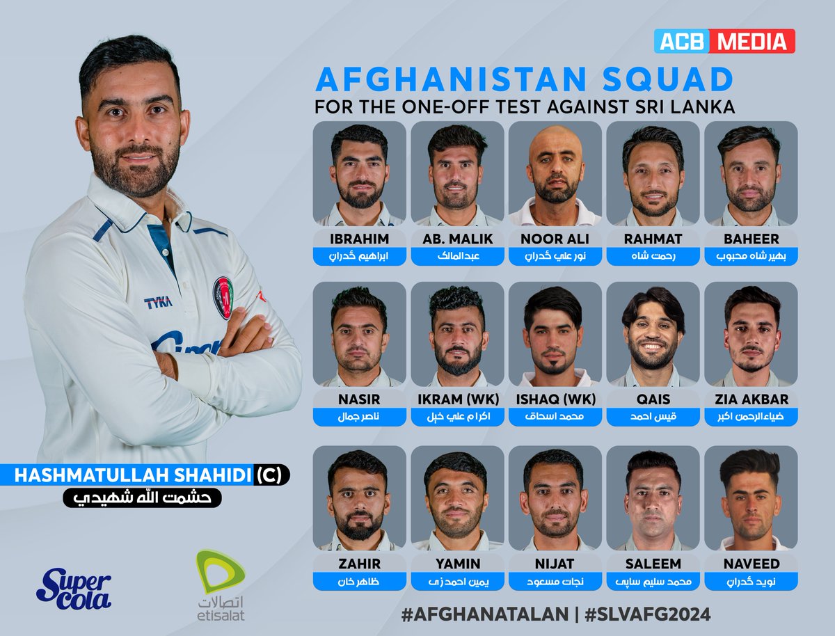ACBofficials's tweet photo. 🚨 SQUAD ALERT 🚨

AfghanAtalan's Lineup Revealed for the One-Off Test Match against @OfficialSLC, starting this Friday in Colombo! 👇

More 👉: https://t.co/cIxe33OBf5 #AfghanAtalan | #SLvAFG2024 https://t.co/Q7IpR2U2qM