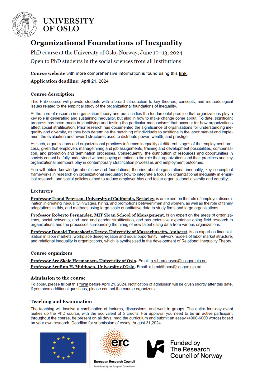aresherman's tweet photo. We are organizing a new Ph.D. course at the University of Oslo this spring (June 10–13) that aims to provide a broad introduction to research on how organizations and employers contribute to creating or reducing inequality in the workplace. 

More info in flyer and link below! https://t.co/1mGEaDczgT