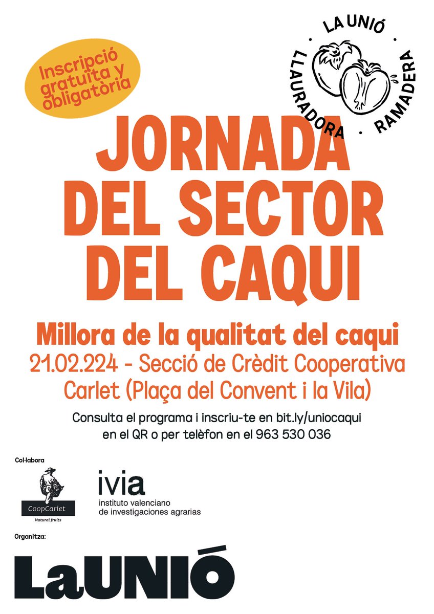 UnioLlauradora's tweet photo. 🍑 JORNADA CAQUI | @UnioLlauradora organitza a #Carlet jornada Millora qualitat caqui amb ponències actualitat 
📆 Dimecres 21 febrer
🕘 9:15-13:30 h.
📌 Secció Crèdit Coop Carlet (Plaça Convent i Vila) 👉 https://t.co/ICBMabRFdb
✍️ Inscripció: https://t.co/HU4ClNuwuY o 963530036 https://t.co/rOfuio9uoG