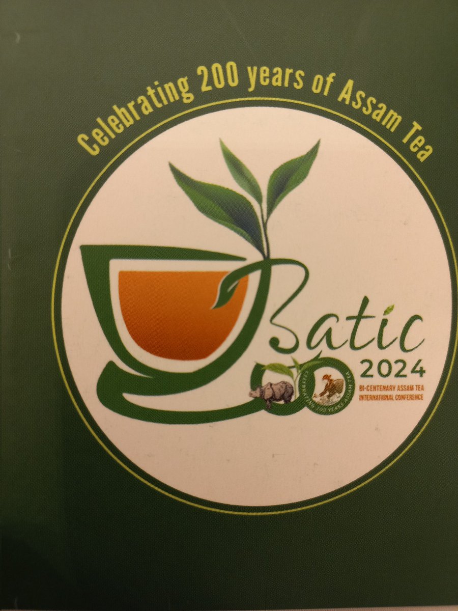 ITA hails the Bicentenary Assam Tea Int'l Conference, #BATIC2024 - commemorating 200 years of #AssamTea, organized at Radisson Blu, Guwahati by Min Of Commerce & Industry GoI, Industries Dept GovtofAssam, TRA & Tea Board on 29-30 Jan 2024. #TeaIndustry #tea #chai #Assam