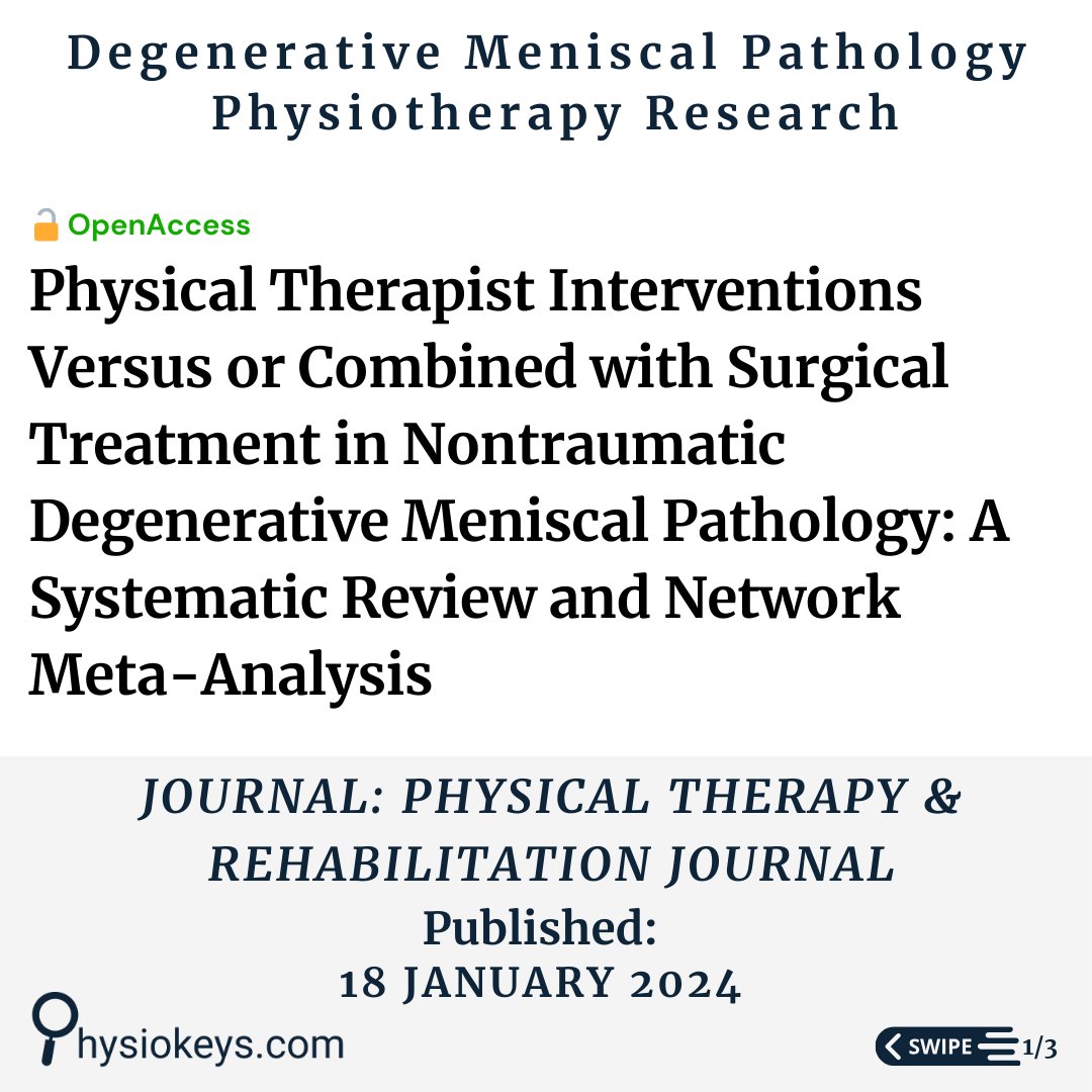 PhysioKeys's tweet photo. Physical Therapist Interventions Versus or Combined with Surgical Treatment in Nontraumatic Degenerative Meniscal Pathology: A Systematic Review and Network Meta-Analysis

https://t.co/7pF2U2wDyQ?

#physiotherapy #PhysicalTherapy #physio #research https://t.co/WwQChMZC2y