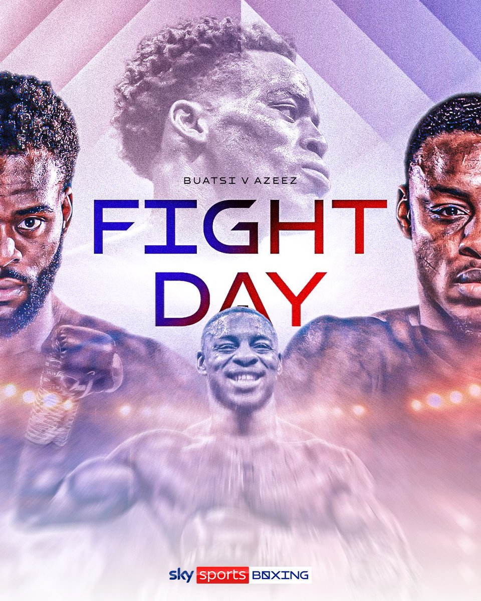 SkySportsBoxing's tweet photo. 𝐈𝐓'𝐒 𝐅𝐈𝐆𝐇𝐓 𝐃𝐀𝐘! 🍿

#BuatsiAzeez | Tonight, 7pm https://t.co/ryi60xyio2