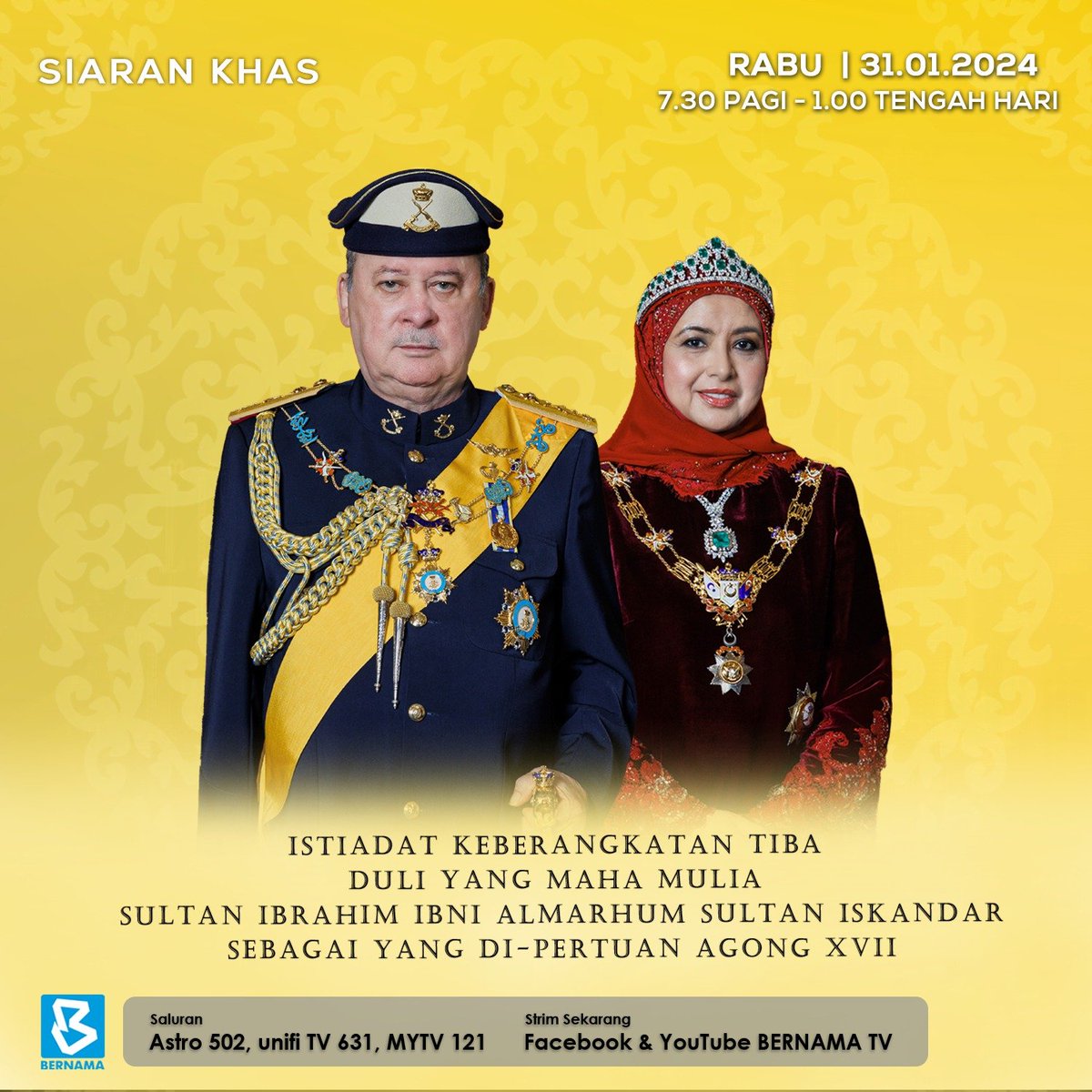 BernamaTV's tweet photo. ISTIADAT KEBERANGKATAN DULI YANG MAHA MULIA SULTAN JOHOR KE ISTANA NEGARA

🗓️ 31 Januari 2024 (Rabu)
🕢 7.30 pagi - 1.00 tengah hari

Tonton Siaran Khas di BERNAMA TV
Astro 502 | unifi TV 631 | MYTV 121 | Facebook &amp; YouTube BERNAMA TV https://t.co/VgKVQ8zLzL