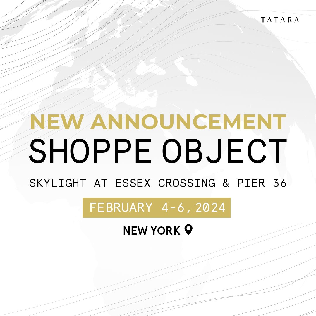 Join us at SHOPPE OBJECT! 

Tatara Razors is excited to be part of this incredible event. Visit our booth from February 4th to 6th, 2024, at Skylight at Essex Crossing &amp; Pier 36. 

#ShoppeObject #TataraRazors #PremiumShaving #LifestyleFair #SaveTheDate
