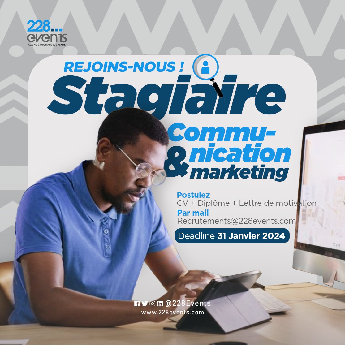 228Events's tweet image. ⚫️🔴🔵 RECRUTEMENT
Poste : 𝐒𝐭𝐚𝐠𝐢𝐚𝐢𝐫𝐞 𝐂𝐨𝐦𝐦𝐮𝐧𝐢𝐜𝐚𝐭𝐢𝐨𝐧 𝐞𝐭 𝐌𝐚𝐫𝐤𝐞𝐭𝐢𝐧𝐠

Envoyez votre candidature en précisant " STAGE " en objet.
📩 Recrutements@228events.com
🗓️ Délai : 31 Janvier 2024

#JobAlert #Job #228Events #Togo #Digital