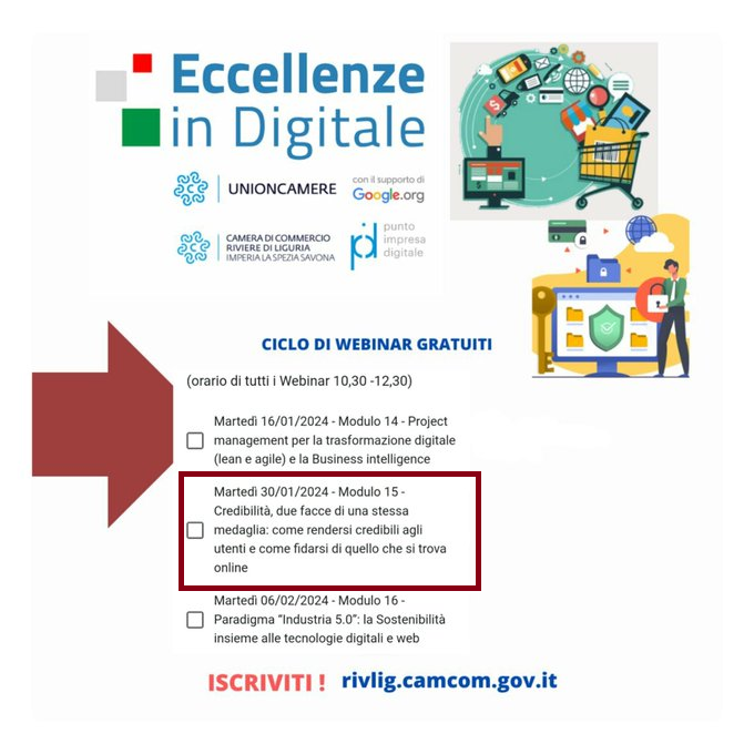 CCIAARIVLIG's tweet photo. domani nuovo webinar #EccellenzeInDigitale
30.1.2024 Credibilità, due facce di una stessa medaglia rendersi credibili agli utenti online
ISCRIVITI Gratuito
ℹ️ https://t.co/9SjruIySoy #eccedigit #pidcciaarivlig #PID #PuntoImpresaDigitale
@PID_CamCom
@Google
@unioncamere https://t.co/KoV3aLN4qe