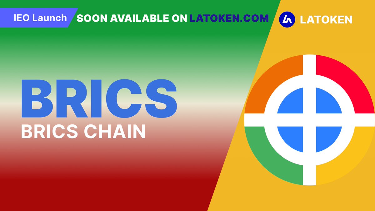 🏆BRICS CHAIN (BRICS) IEO will be Launching on 1st February, 2024 on  LATOKEN Introducing BRICS Chain, A digital token backed by BRICS currency  provides individuals and organizations with a robust and decentralized