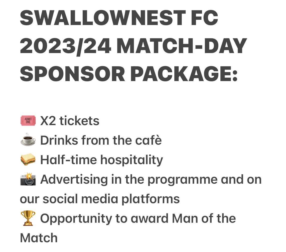 🪧 MATCH-DAY SPONSOR 🪧

Are you looking to get your business  in front of a passionate group of fans? If so, you can become one of our match-day sponsors. For more info, you can send us a message or you can email info@swallownestfc.com 

Next home match: 

Retford Utd - 17th Feb