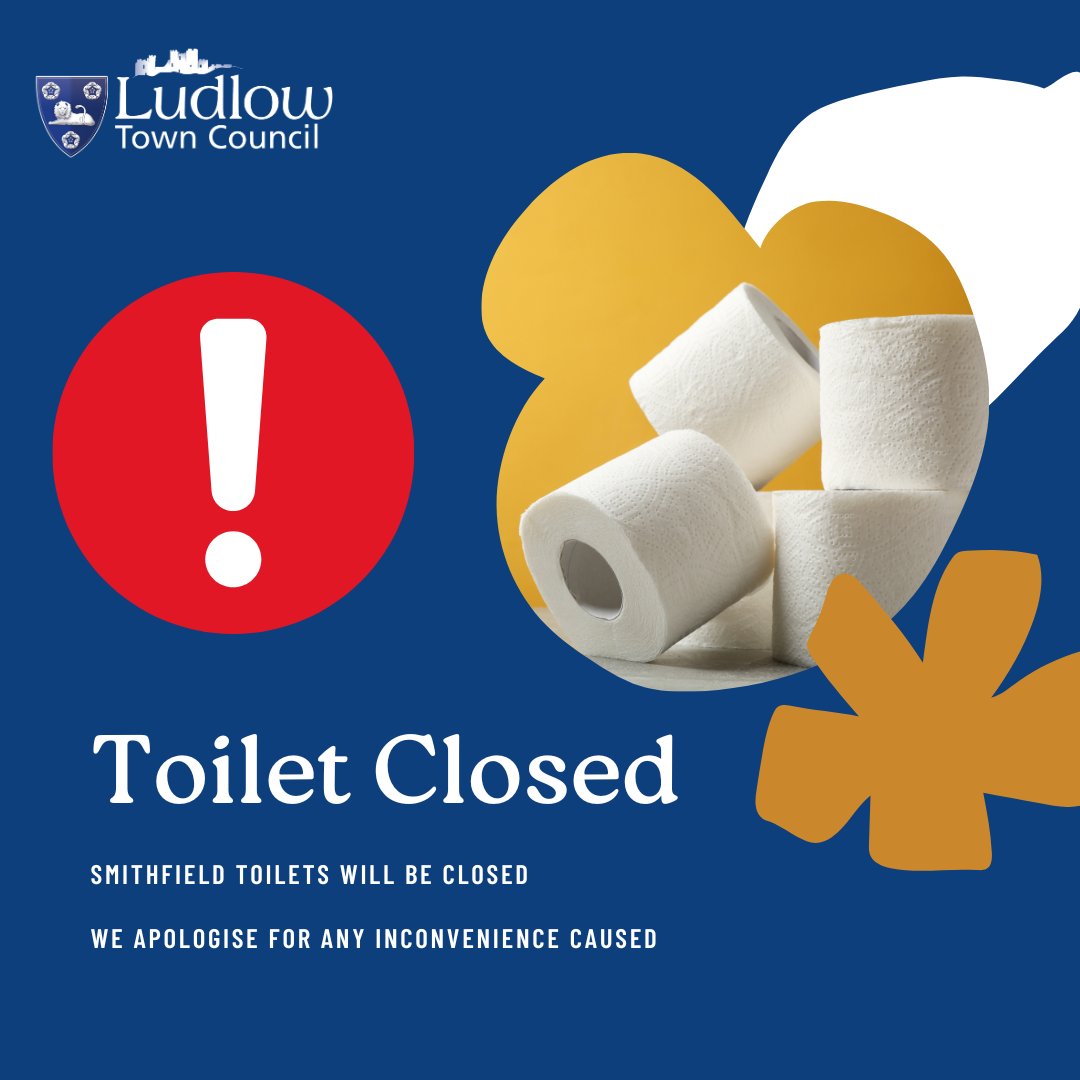 Smithfield toilets will be closed today and tomorrow for refurbishments! We apologise for the inconvenience caused. #ludlowtowncouncil