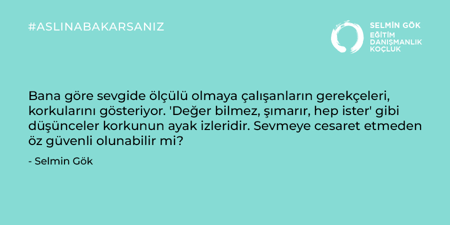 selmingokegitim's tweet photo. Bana göre sevgide ölçülü olmaya çalışanların gerekçeleri, korkularını gösteriyor. 'Değer bilmez, şımarır, hep ister' gibi düşünceler korkunun ayak izleridir. Sevmeye cesaret etmeden öz güvenli olunabilir mi?

#Sevgi #Özgüven #Cesaret #BakışAçısı #SelminGök #Koçluk #KişiselGelişim https://t.co/w1KqUi3Qjw