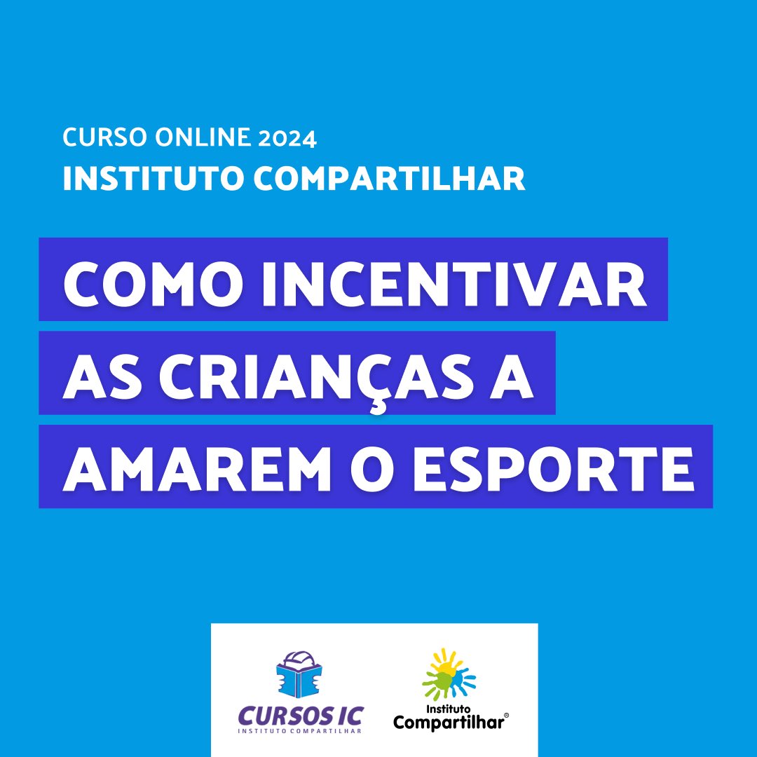 Compartilhar's tweet photo. Estão disponíveis os ingressos para o curso online “Como Incentivar as Crianças a Amarem o Esporte" do Instituto Compartilhar! 😆

Veja em nosso Instagram todos os detalhes de cada módulo do curso com aulas gravas e garanta já a sua vaga! https://t.co/Tcd9jky5Jl