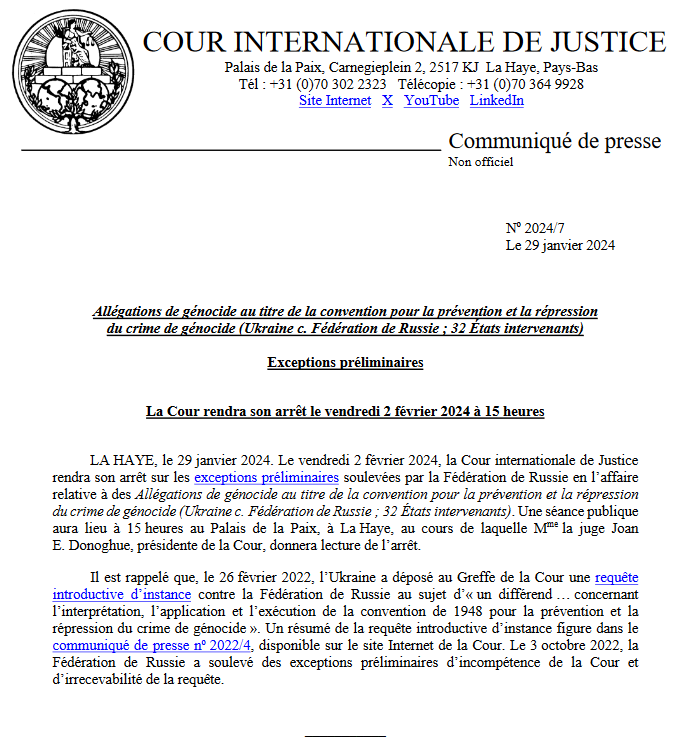 COMMUNIQUÉ: la #CIJ rendra son arrêt sur les exceptions préliminaires soulevées par la Fédération de Russie en l’affaire #Ukraine c. #Russie ; 32 États intervenants, le vendredi 2 février à 15 h (La Haye) tinyurl.com/yuwa6v2a La séance sera retransmise en direct sur <a href="/UNWebTV/">UN Web TV</a>