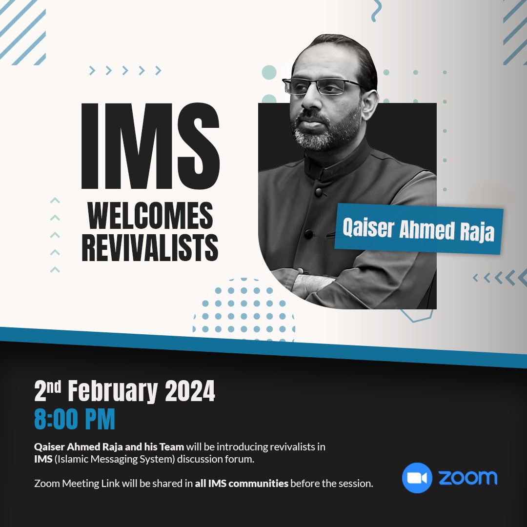 Join us for an enlightening session with the distinguished Revivalist, @qaiseraraja, at IMS! 🗓 February 2nd, 2024 🕗 8:00 PM QAR will lead the meeting on Revivalist in the Islamic Messaging System discussion forum. #IslamicMessagingSystem #SahilAdeem #therevivalists