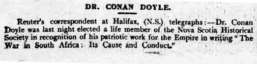 Conan Doyle #OTD in 1902 was elected a life member of the Nova Scotia Historical Society in recognition of his patriotic: The War in South Africa: Its Cause and Conduct.