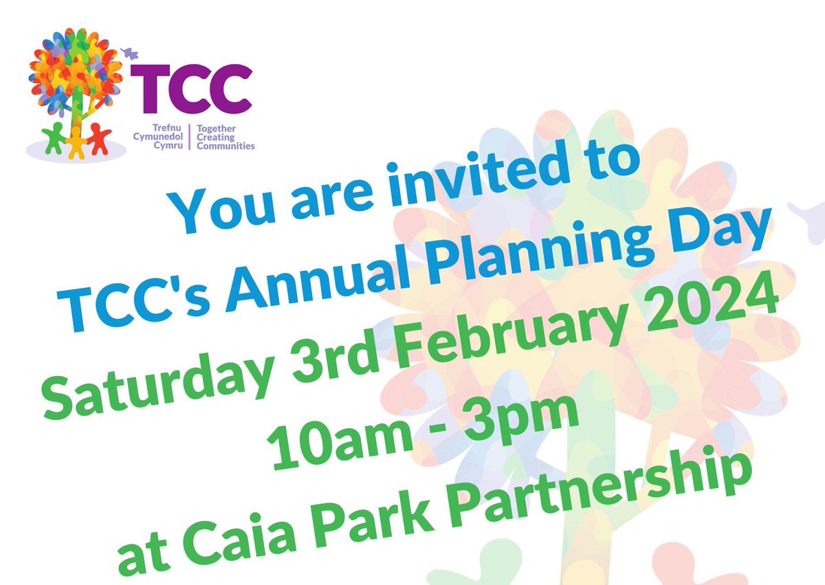 TCC MEMBERS - Annual Planning Day - 3rd February - join us at Caia Park Partnership Ltd 10am-3pm - Food and Transport provided. Email office@tcc-wales.org.uk for more information