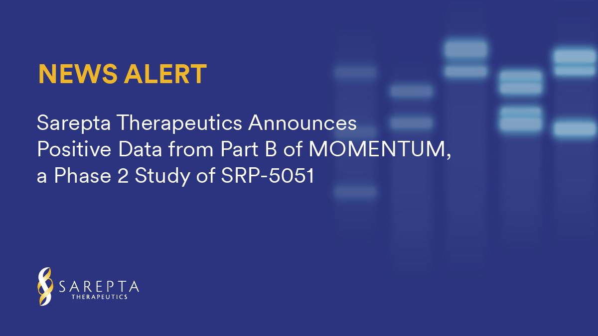 NEWS: Sarepta announces new positive data from Study 5051-201, MOMENTUM. Read the press release: bit.ly/3Uii2QI