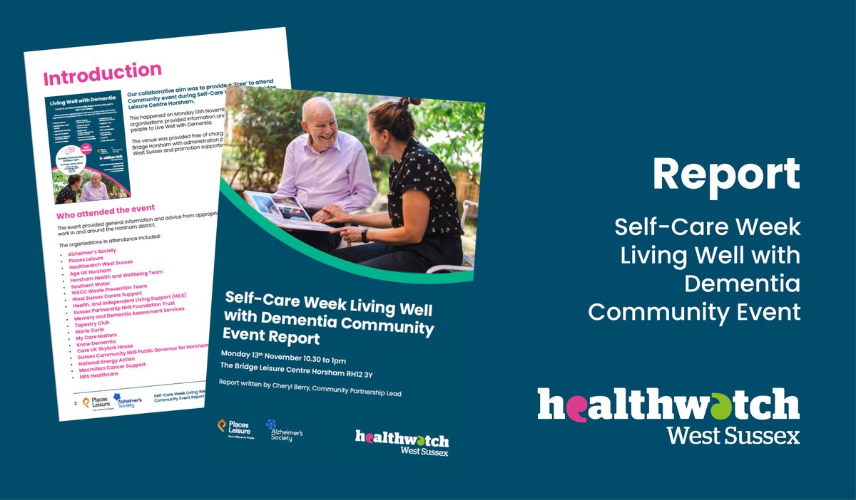 We are pleased to share the Self-Care Week Living Well with Dementia Community Event Report.

📰 ow.ly/Ij5150QulX4  

#Self-Care #LivingWellWithDementia #Dementia #CommunityEvent #HealthwatchWestSussexReport #Report