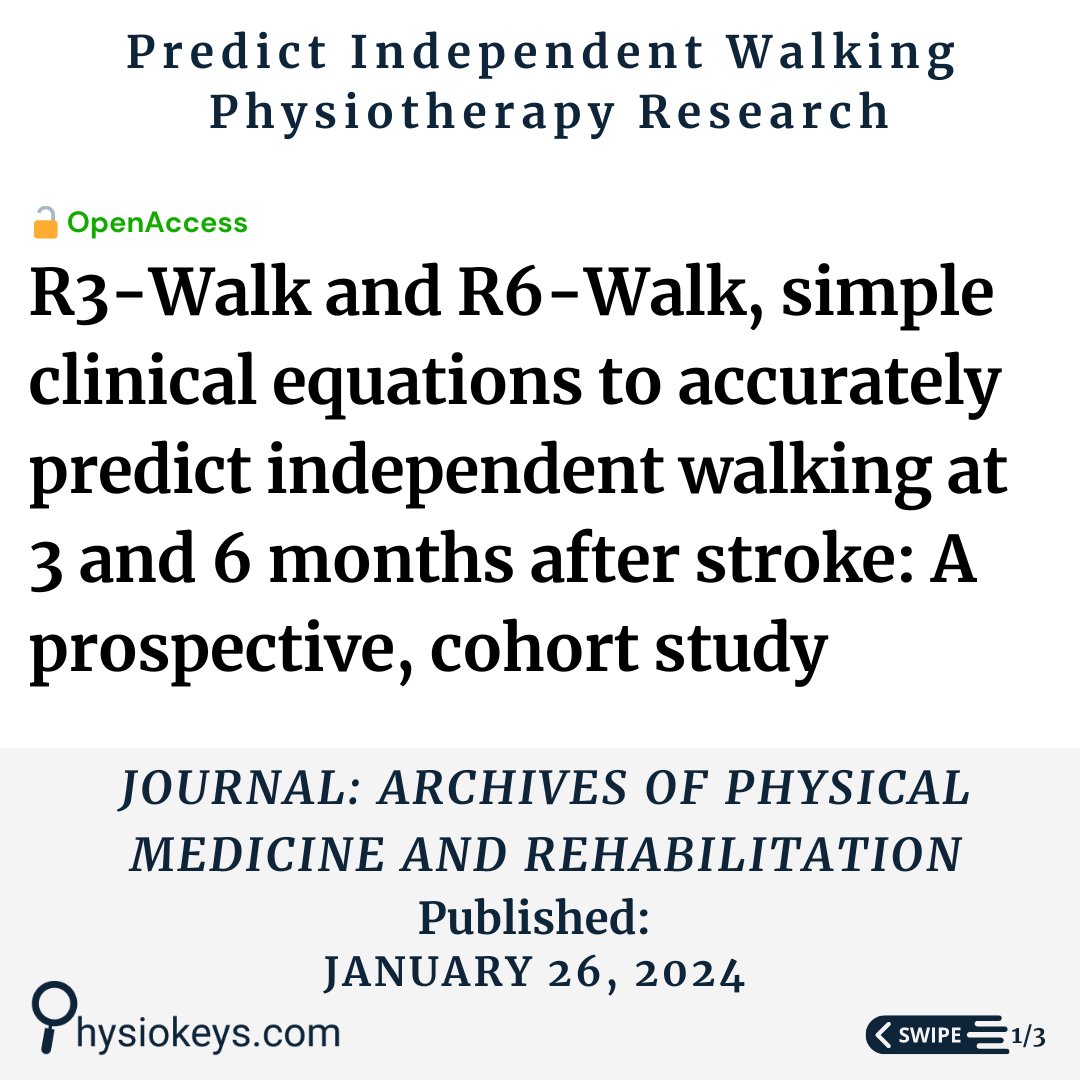 PhysioKeys's tweet photo. R3-Walk and R6-Walk, simple clinical equations to accurately predict independent walking at 3 and 6 months after stroke: A prospective, cohort study

https://t.co/Af4OH7GMN0

#physiotherapy #PhysicalTherapy #physio #research #stroke https://t.co/5oPOW7ovua