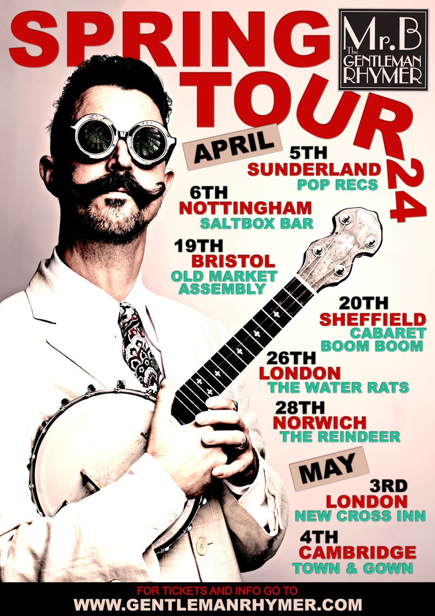 ANNOUNCEMENT!
Mr.B's Spring Tour '24 is on! Probably more dates to be added soon. I don't care how you get there, just ruddy well get there if at all possible!
Tickets and info at gentlemanrhymer.com