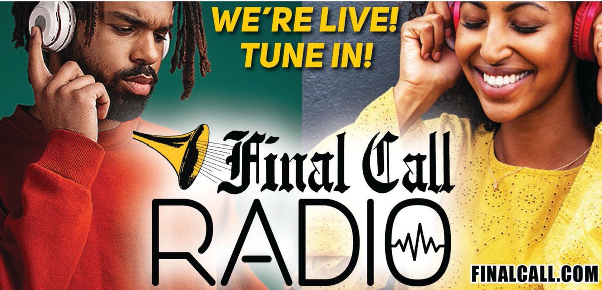 Listen to Final Call Radio 24/7 radio.securenetsystems.net/cwa/FCRADIO #Farrakhan