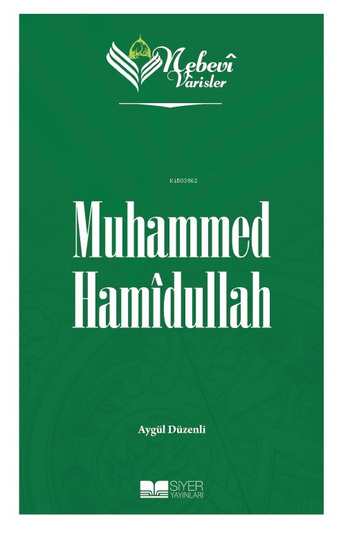 HLYE1's tweet photo. Yeni,
Aygül Düzenli
Muhammed Hamîdullah
Siyer Yayınları
#hilyekütüb https://t.co/61Nr0r4EIp