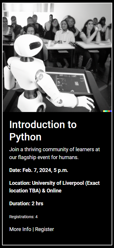 hipyliv's tweet photo. @LivUni @LivUni_IVES @livuniphysics @LivUniISMIB @livunieng @LivUniCIE @LivUniEEE @livuniengage @LivUniEvents @livunicareers @LJMUStudentOpps @edgehill @LivHopeLT Hello humans.

Register now for our flagship coding event: 

Introduction to #Python.

https://t.co/AWEhqUtgeW

Online and In-person.

@LivUni https://t.co/v1MnTzvgFw