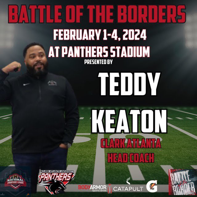 Proud to announce, Battle of the Borders will be hosted by Coach Tommy Keaton @teddyk95, HFC of Clark Atlanta University, February 1-4 Any Class 24 uncommitted, under the radar players with no offers, this event is for you. We have a few rosters spots open!! Dm for more info