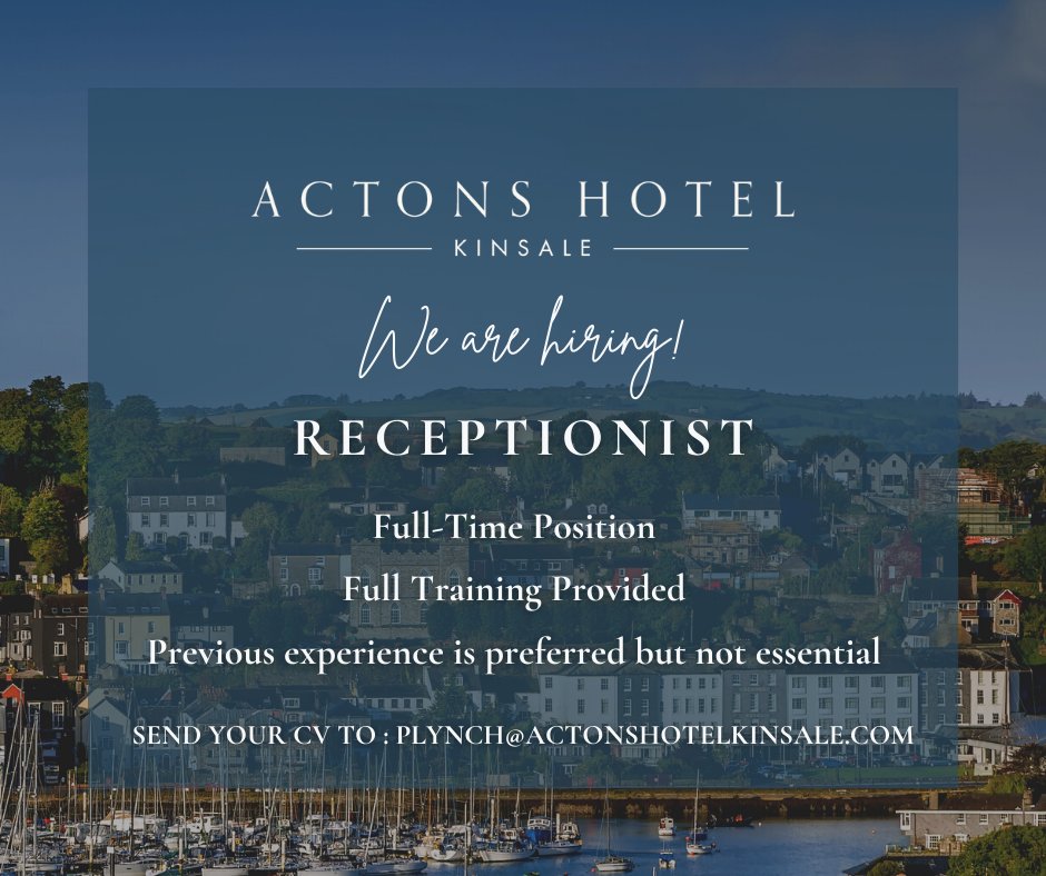 We are hiring🤩🤩
We are looking for someone to join our reception team✨
If this position is of interest to you, please forward your CV to the email listed above!
We hope to welcome you to the Actons Team🎉

#hospialitycareers #corkjobs #kinsale #hoteljobs