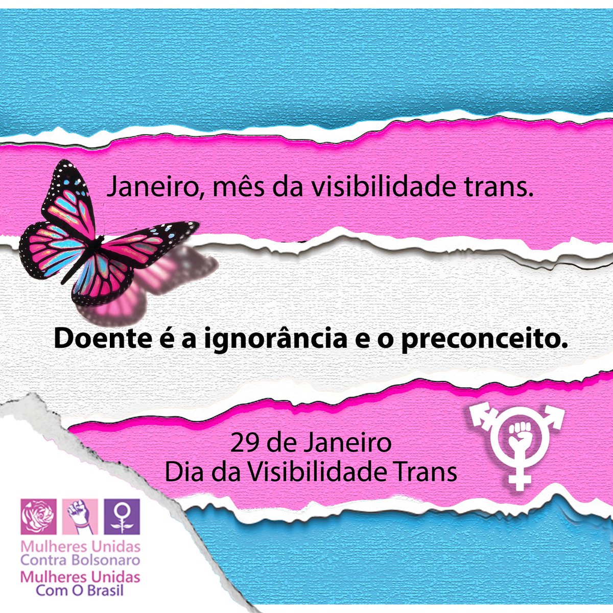 Doente é a ignorância e o preconceito.
#MesDaVisibilidadeTrans #29JaneiroVisibilidadeTrans #EleNao #MulheresUnidasContraBolsonaro #MulheresUnidasComOBrasil #MUCB