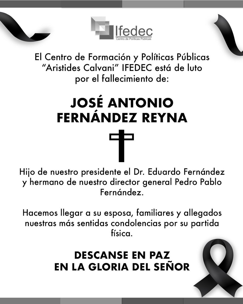 ✝️ Desde el Centro de Políticas Públicas Arístides Calvani <a href="/Ifedec_/">Centro de Políticas Públicas Ifedec</a> nos unimos al duelo por el sensible fallecimiento del José Antonio Fernández Reyna, quien fuera hijo de nuestro presidente, el Dr. Eduardo Fernández, y hermano de nuestro director general, Pedro Pablo Fernández.