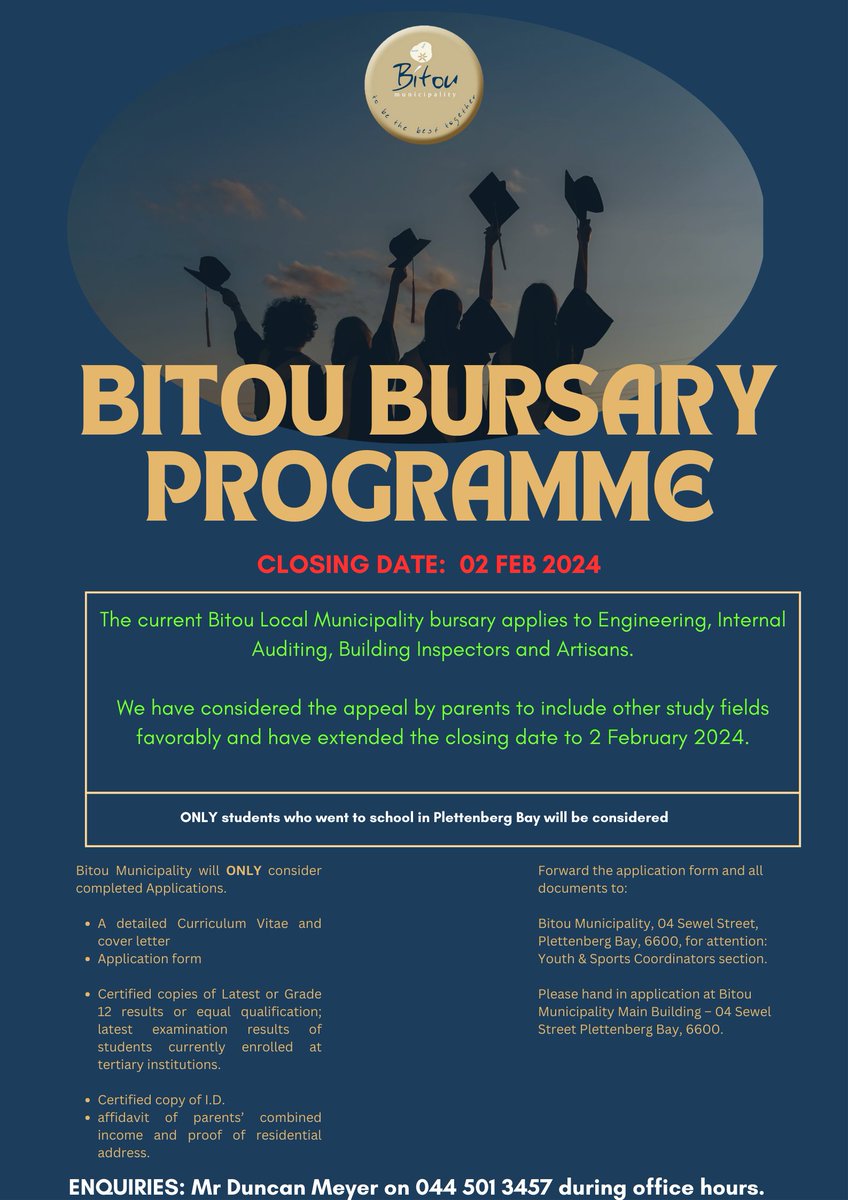 REMINDER ‼️

Bitou Bursary closing date extended to 2 Feb 2024 and the scope of the bursary is extended to ALL fields. 

For more details: bitou.gov.za/node/1385
#Fees #Bursary2024 #Funding #BitouUpdates #UniversityFunding #Registration