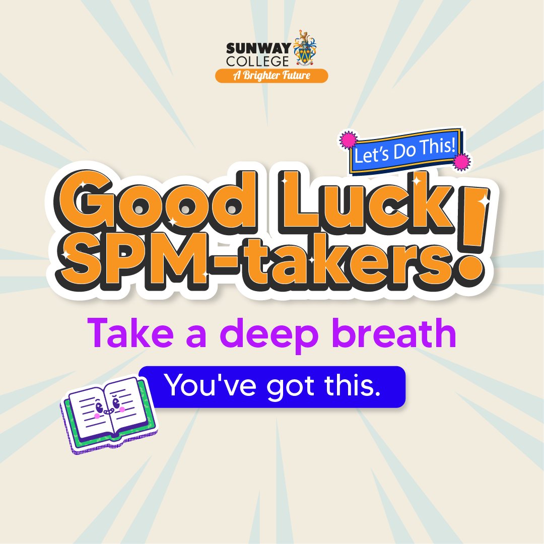 Dream big, stay focused, and conquer those exams, SPM-takers! 💪✨ Your hard work will pay off. Take a deep breath, believe in yourself, and give it your best shot. Good luck! 🍀📚 #SPM2024 #SunwayCollege #ABrighterFuture

#SunwayCollege #MostHappeningCampus