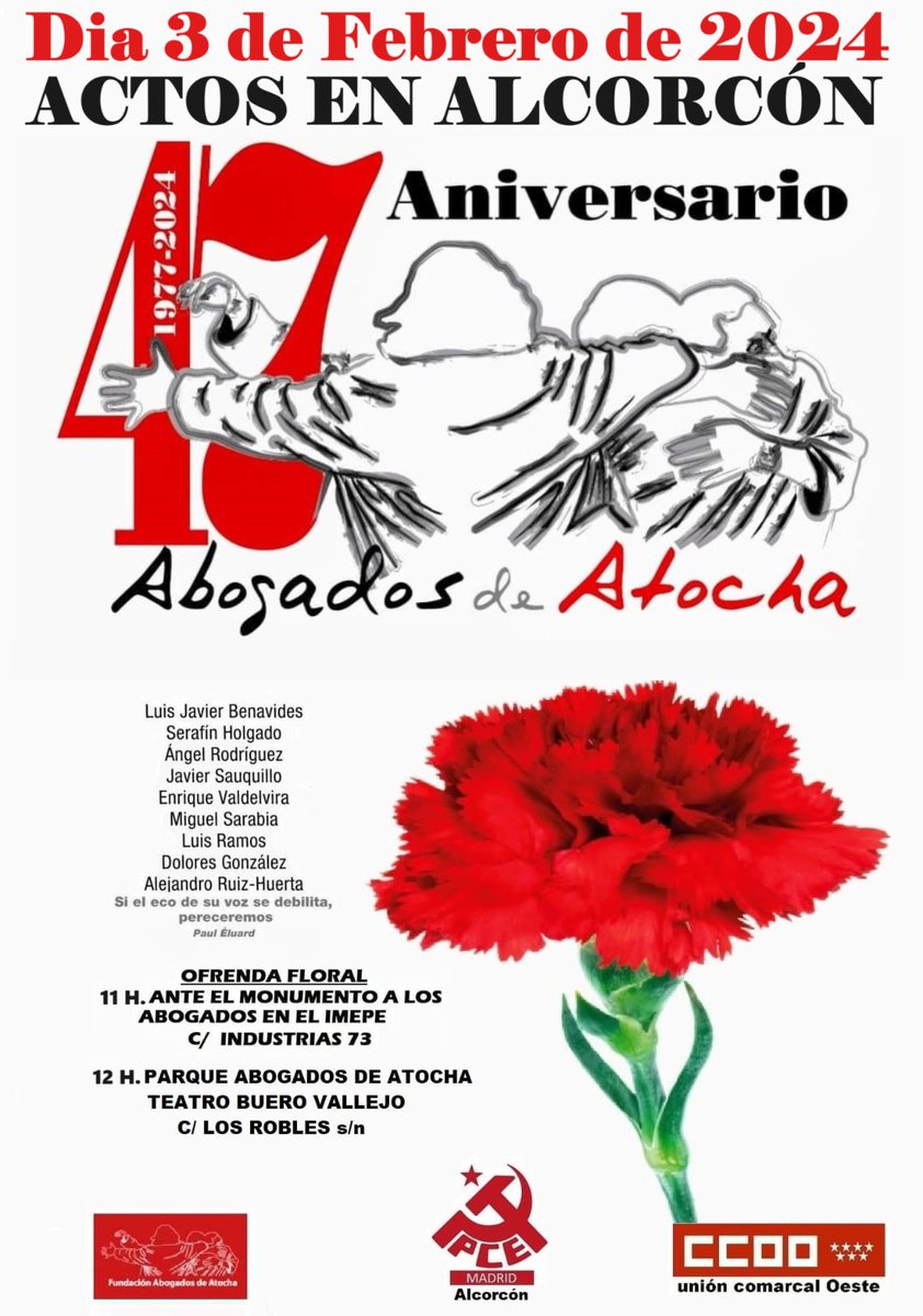 Y el sábado 3 cumpliremos con la doble cita de cada año con el recuerdo de los Abogados de Atocha. 🕣 A las 11 de la mañana realizaremos la ofrenda floral en el monumento del IMEPE y a las 12 en el Parque Abogados de Atocha (C/ Los Robles s.n. frente al teatro Buero Vallejo).