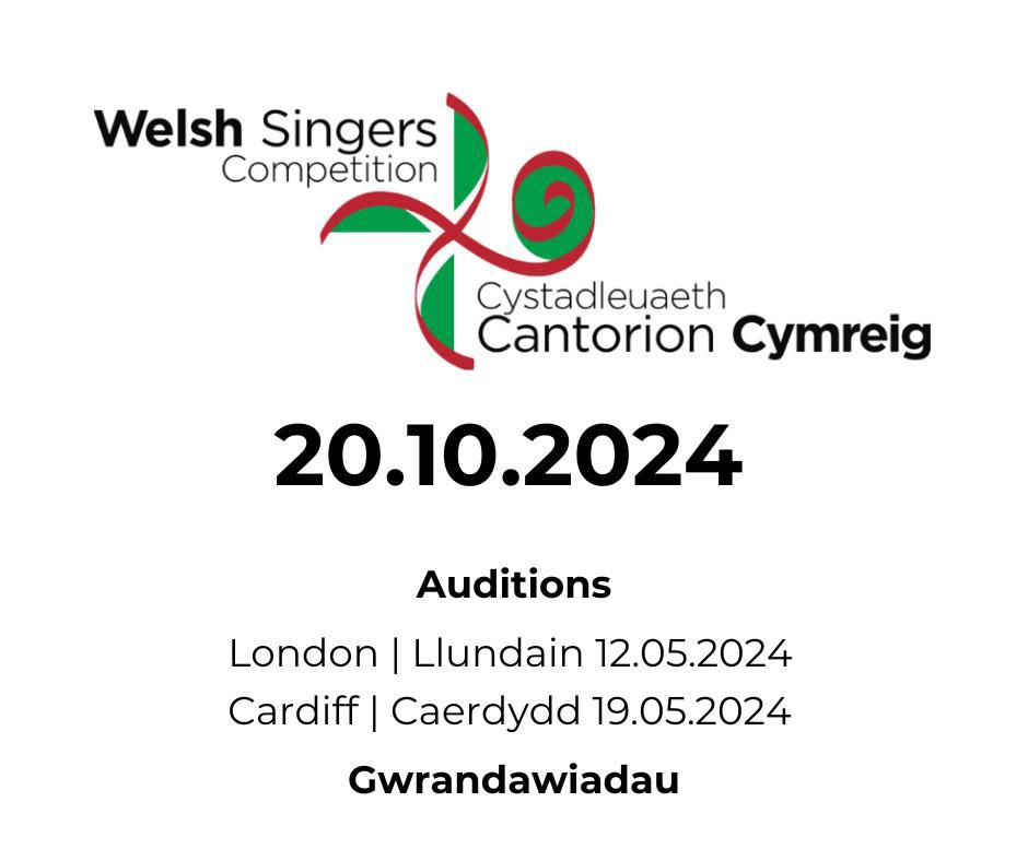 Applications are now open for Welsh Singers Competition 2024!  Closing date 03.05.2024  More information at welshsingerscompetition.co.uk
