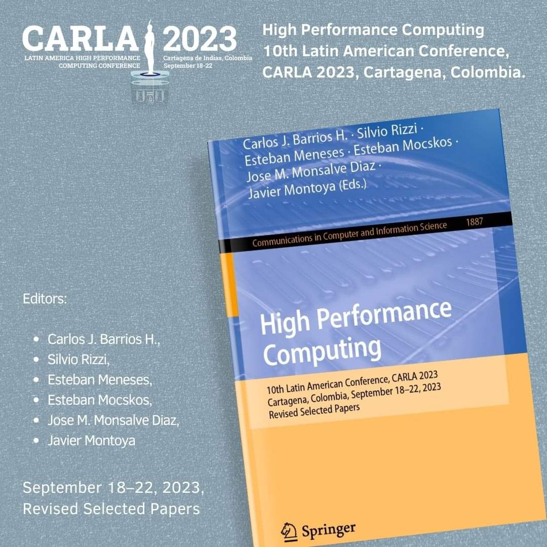 CARLA 2024: Latin America HPC Conference (@carla_conf) on Twitter photo High Performance Computing 10th Latin American Conference, CARLA 2023.
Consult the publication on:
link.springer.com/book/10.1007/9… High Performance Computing 10th Latin American Conference, CARLA 2023.
Consult the publication on:
link.springer.com/book/10.1007/9…