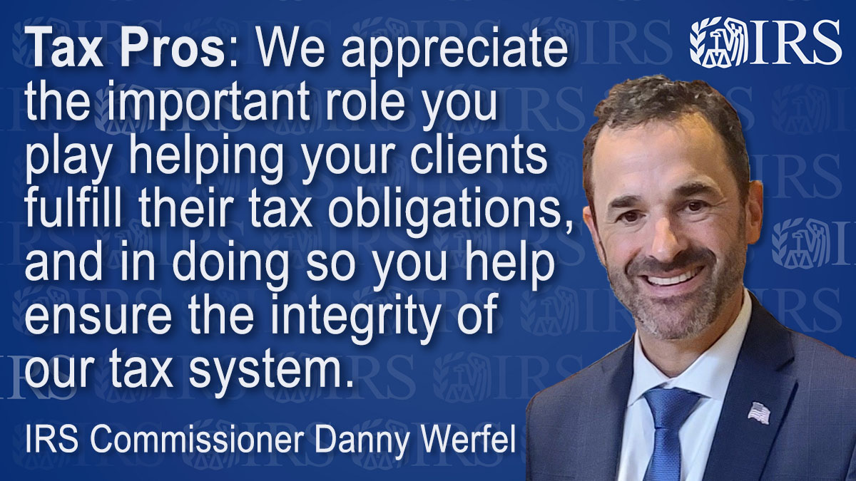 IRStaxpros's tweet photo. Tax professionals are a critical link between the #IRS and the taxpaying public. Commissioner Werfel takes a moment to thank everyone in the nation’s tax professional community. https://t.co/5IVkOSiV26 https://t.co/v20hncdxnp