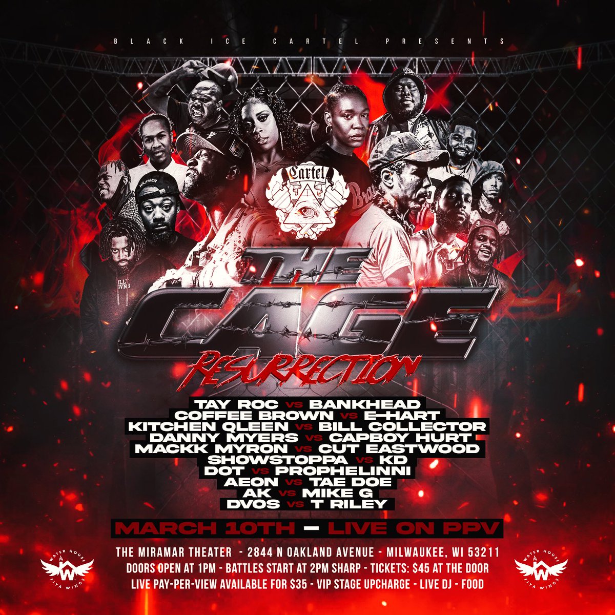 BlackIceBattles's tweet photo. Black Ice Cartel Presents: The Cage - Resurrection

🗓️When: Sunday March 10, 2024
🚪Doors Open: 1pm Event Starts: 2pm
📍Where: Miramar Theater 2844 N Oakland Ave Milwaukee, WI 53211

Get your tickets 🎟️ https://t.co/ZNWXaN1LXl

Order The PPV: https://t.co/hrYR1a2jhv https://t.co/blraLiCtsI