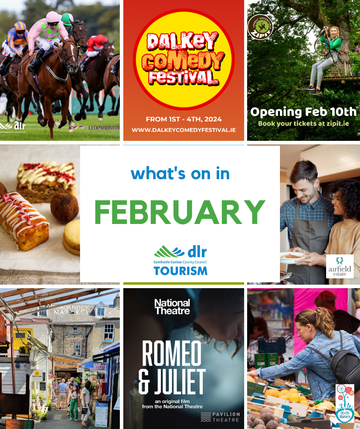 There's so much to explore in DLR this February! 

Dublin Racing Festival 2024 - 3rd &amp; 4th, 2024 at Leopardstown 
Dalkey Comedy Festival - 1st - 4th, 2024
Dancing at Lughnasa - 6th - 10th 7:30pm at dlr Mill Theatre

And much more...

🚩 More info at  dlrtourism.ie