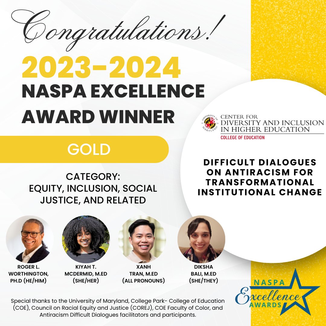 UMDCollegeofEd's tweet photo. The Center for Diversity and Inclusion in Higher Education was recently recognized by @NASPAtweets for their series “Antiracism Difficult Dialogues.” Congratulations for recieving the gold award in the equity, inclusion and social justice category.
#EdTerpsforGood https://t.co/2C3ZvLg3Xl