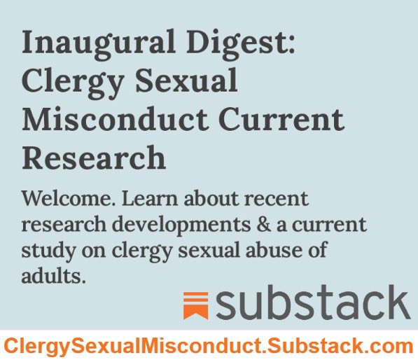 To read the 1st edition of CSM Research Insights, a quarterly digest explaining past, current, &amp; on-going research on adult clergy sexual abuse, visit:

clergysexualmisconduct.substack.com/p/inaugural-di…   #ChurchToo 

X deprioritizes tweets w/references to Substack. 

So pls subscribe to this Substack.