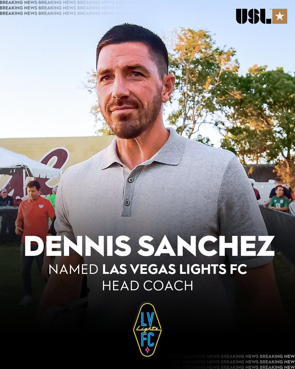 USLChampionship's tweet photo. Leading the charge in Vegas 🫡

@lvlightsfc has appointed Dennis Sanchez as the club's new Head Coach. https://t.co/fntY0VvDco