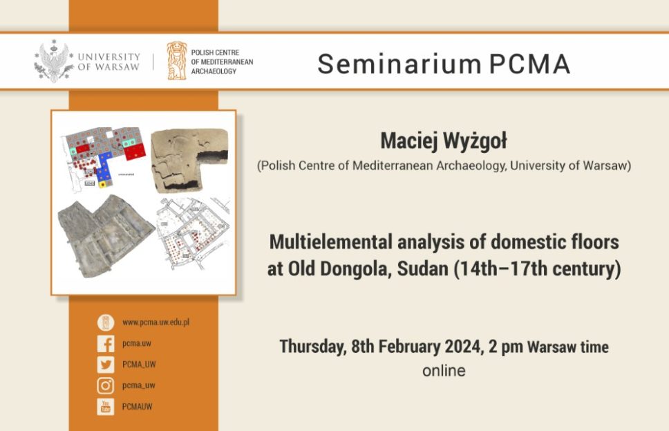 #PCMASeminar🔸Dr Maciej Wyżgoł <a href="/maciejwyzgol/">Maciej Wyżgoł</a> 🔸 "Multielemental analysis of domestic floors at #OldDongola, #Sudan (14–17th cent)"
📅Thu 08/02, 2pm (Warsaw time) on Zoom
👉Details &amp; registration pcma.uw.edu.pl/en/2024/01/29/…
🏦The project was funded with a Preludium grant from <a href="/NCN_PL/">Narodowe Centrum Nauki</a>