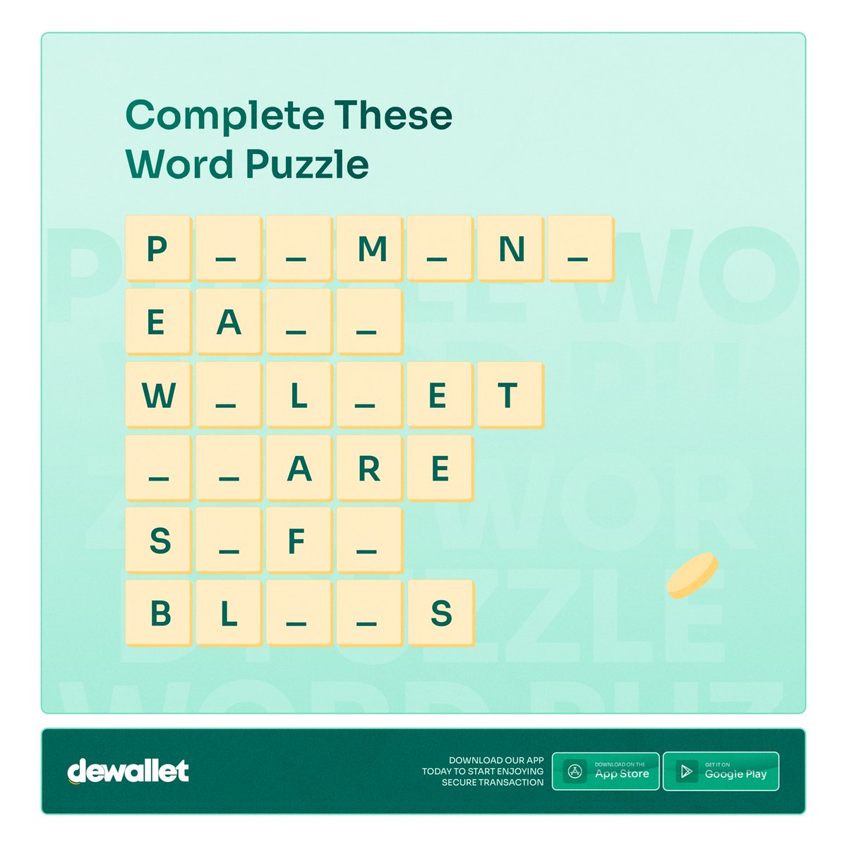 dewalletng's tweet photo. Today is National Puzzle Day.✨🎊Kindly complete the word puzzle and tell us the words. We will be on the look out for your answers. 

Good luck ✨

#nationalpuzzleday #dewallet #justdewalletit #easylifegeng #puzzles #wordpuzzle https://t.co/R3w22Ikr0k