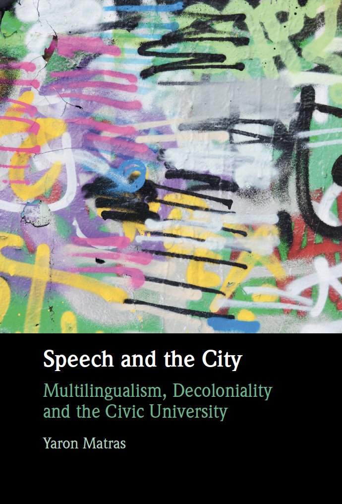 In my fortchcoming book (Cambridge University Press, April 2024) I discuss the tensions between multilingual society & the monolingual policy mindset, decoloniality & neoliberalism, the city as multilingual utopia and prospects & constraints on university public engagement