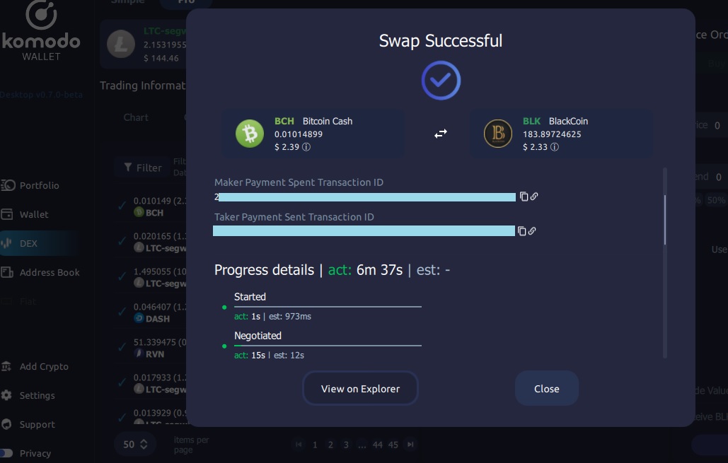 Buying a few #BLKs with #BCH at @KomodoPlatform  @AtomicDEX  just for #tips at discord.blackcoin.nl

It took just 6 minutes all the atomic swap process. 

From user to user #P2P 
From inside my own #wallet 

#LimitLess #KMD 
#YourKeysYourCoins
#BlackcoinInside 

@BlackcoinOrg