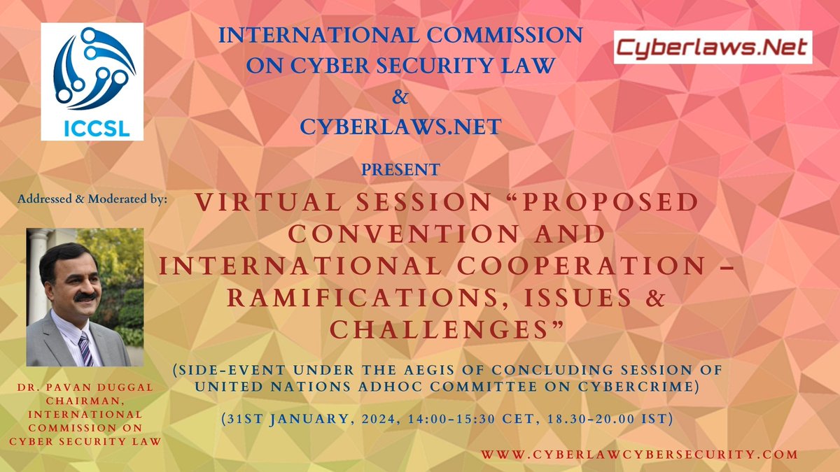 Cyberseclawcomm's tweet photo. @Cyberseclawcomm
and https://t.co/4vbd6iauCd are orgnzng Side Event “Proposed Convention and International Cooperation – Ramifications, Issues &amp; Challenges” under the aegis of Concluding Session of the UN Ad Hoc Committee   more details- https://t.co/1tRJ0v9qnF… Dr.
@pavanduggal https://t.co/BVKRINr1kF