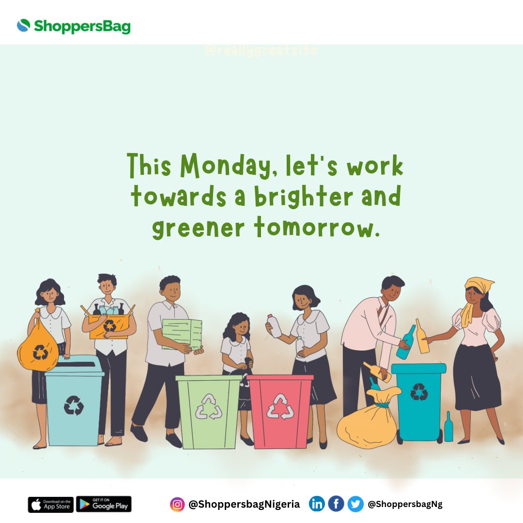 ShoppersbagNG's tweet photo. Begin your week by taking eco-friendly steps! 
Let Monday be the day you prioritize sustainability in every action. https://t.co/kDK9zdaps2